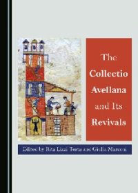 cover of the book The Collectio Avellana and Its Revivals