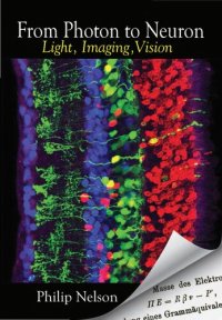 cover of the book From Photon to Neuron: Light, Imaging, Vision