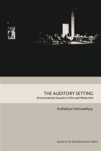 cover of the book The Auditory Setting: Environmental Sounds in Film and Media Arts