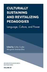 cover of the book Culturally Sustaining and Revitalizing Pedagogies : Language, Culture, and Power