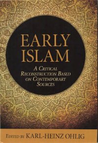 cover of the book Early Islam: A Critical Reconstruction Based on Contemporary Sources