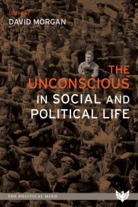 cover of the book The Unconscious in Social and Political Life