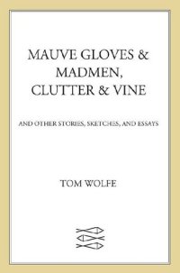 cover of the book Mauve Gloves and Madmen, Clutter & Vine