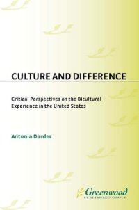 cover of the book Culture and Difference: Critical Perspectives on the Bicultural Experience in the United States