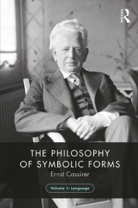 cover of the book The Philosophy of Symbolic Forms, Volume 1: Language