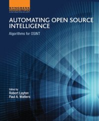 cover of the book Automating Open Source Intelligence: Algorithms for OSINT