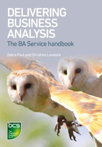 cover of the book Delivering Business Analysis: The BA Service handbook