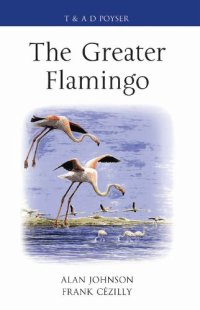 cover of the book The Greater Flamingo (Poyser Monographs)