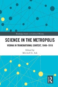 cover of the book Science in the Metropolis: Vienna in Transnational Context, 1848–1918