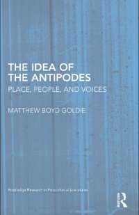 cover of the book The Idea of the Antipodes: Place, People, and Voices