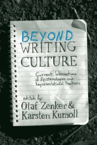 cover of the book Beyond Writing Culture: Current Intersections of Epistemologies and Representational Practices