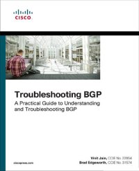 cover of the book Troubleshooting BGP: A Practical Guide to Understanding and Troubleshooting BGP (Networking Technology)