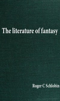 cover of the book The literature of fantasy: a comprehensive, annotated bibliography of modern fantasy fiction