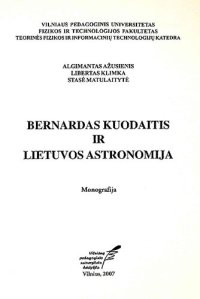 cover of the book Bernardas Kuodaitis ir Lietuvos astronomija