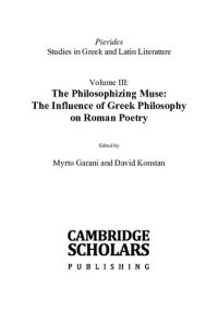 cover of the book The Philosophizing Muse: The Influence of Greek Philosophy on Roman Poetry