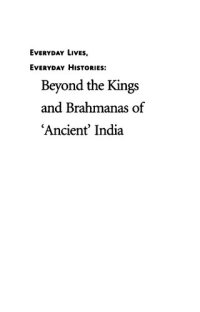 cover of the book Everyday Lives, Everyday Histories - Beyond the Kings and Brahmanas of 'Ancient' India