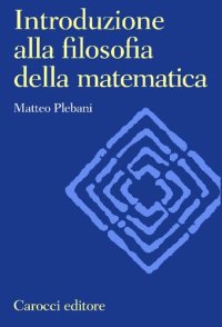 cover of the book Introduzione alla filosofia della matematica