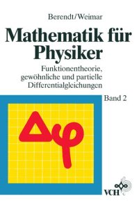 cover of the book Mathematik für Physiker - Band 2 - Funktionentheorie, gewöhnliche und partielle Differentialgleichungen