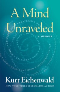 cover of the book A Mind Unraveled - A Memoir