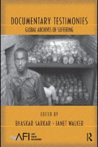 cover of the book Documentary Testimonies: Global Archives of Suffering