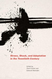 cover of the book Stress, Shock, and Adaptation in the Twentieth Century