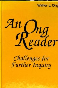 cover of the book An Ong Reader: Challenges for Further Inquiry