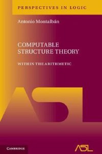 cover of the book Computable Structure Theory: Within the Arithmetic