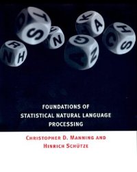 cover of the book Foundations of Statistical Natural Language Processing