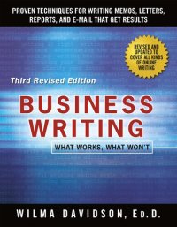 cover of the book Business Writing: What Works, What Won’t