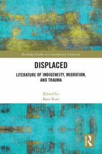 cover of the book Displaced: Literature of Indigeneity, Migration, and Trauma