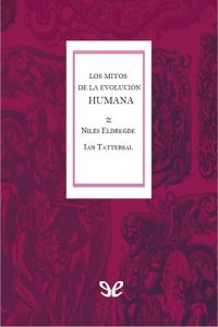 cover of the book Los mitos de la evolución humana