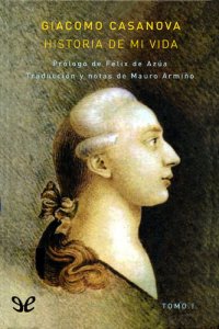 cover of the book Historia de mi vida - Tomo I