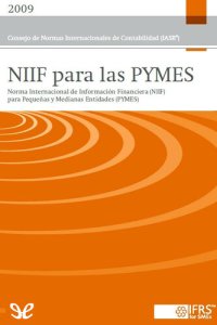 cover of the book Norma Internacional de Información Financiera para Pequeñas y Medianas Entidades