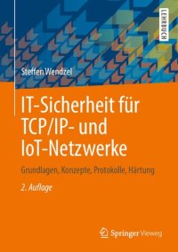 cover of the book IT-Sicherheit für TCP/IP- und IoT-Netzwerke: Grundlagen, Konzepte, Protokolle, Härtung