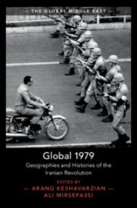 cover of the book Global 1979: Geographies and Histories of the Iranian Revolution