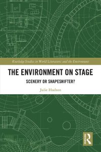 cover of the book The Environment on Stage: Scenery or Shapeshifter?