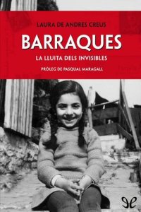 cover of the book Barraques. La lluita dels invisibles