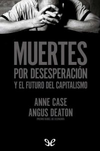 cover of the book Muertes por desesperación y el futuro del capitalismo