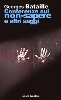 cover of the book Conferenze sul non sapere e altri saggi