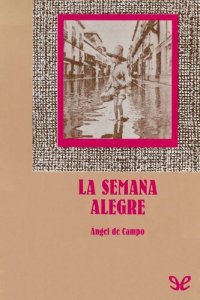 cover of the book La Semana Alegre