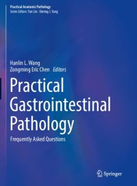 cover of the book Practical Gastrointestinal Pathology: Frequently Asked Questions