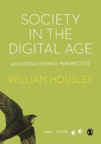 cover of the book Society in the Digital Age: An Interactionist Perspective