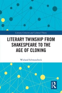 cover of the book Literary Twinship from Shakespeare to the Age of Cloning