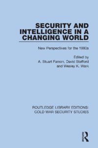 cover of the book Security and Intelligence in a Changing World: New Perspectives for the 1990s