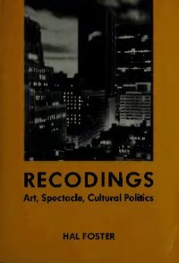 cover of the book Recodings: Art, Spectacle, Cultural Politics