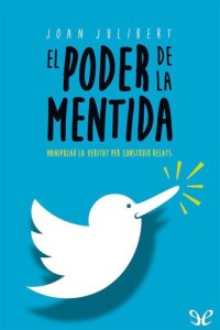 cover of the book El poder de la mentida