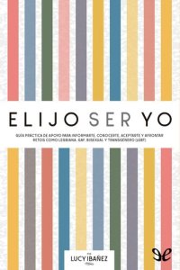 cover of the book Elijo ser yo