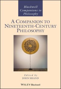 cover of the book A Companion to Nineteenth–Century Philosophy