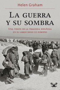 cover of the book La guerra y su sombra