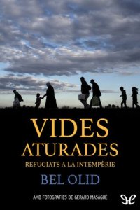 cover of the book Vides aturades. Refugiats a la intempèrie